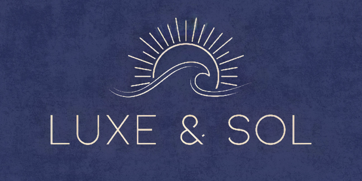 The World of LUXE & SOL And Embracing Coastal Opulence