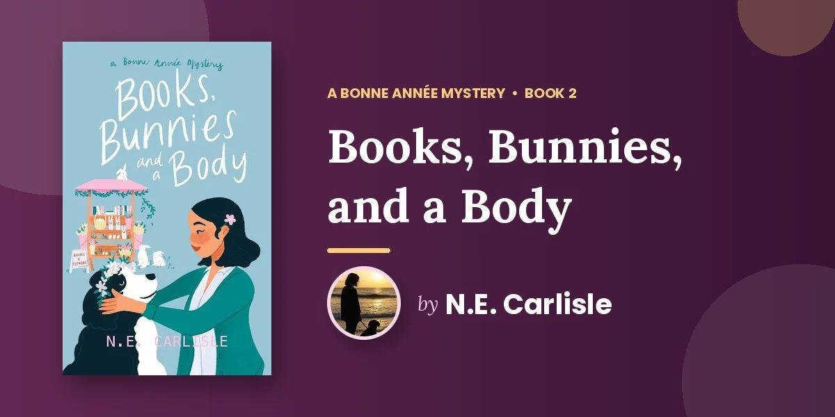 Oscar the Bernedoodle Takes on Bunny Patrol in N.E. Carlisle's Cozy Mystery Set in Hazelton